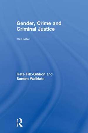 Gender, Crime and Criminal Justice de Kate Fitz-Gibbon