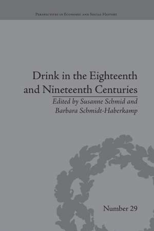 Drink in the Eighteenth and Nineteenth Centuries de Barbara Schmidt-Haberkamp