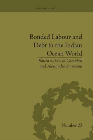 Bonded Labour and Debt in the Indian Ocean World de Gwyn Campbell