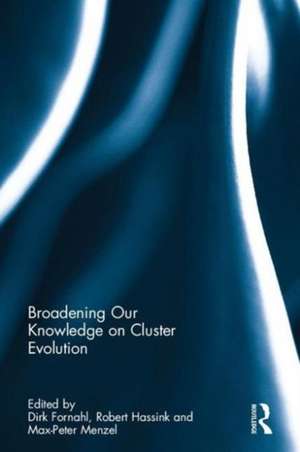 Broadening Our Knowledge on Cluster Evolution de Dirk Fornahl