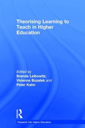 Theorising Learning to Teach in Higher Education de Brenda Leibowitz