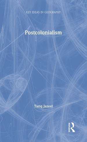 Postcolonialism de Tariq Jazeel