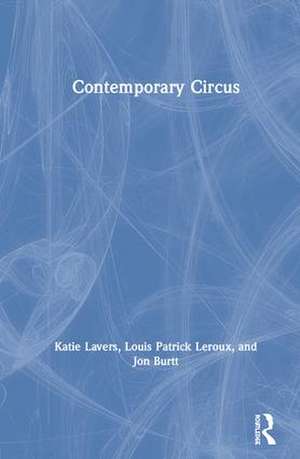 Contemporary Circus de Katie Lavers