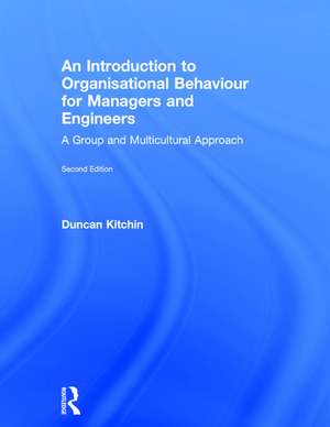 An Introduction to Organisational Behaviour for Managers and Engineers: A Group and Multicultural Approach de Duncan Kitchin