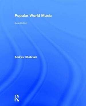 Popular World Music de Andrew Shahriari