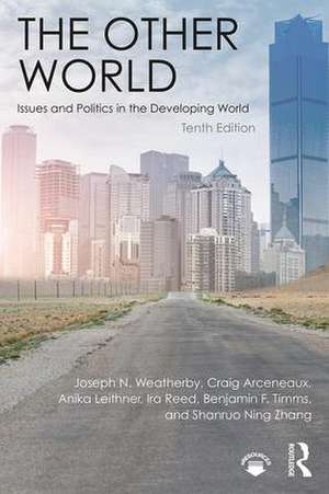 The Other World: Issues and Politics in the Developing World de Craig Arceneaux