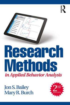 Research Methods in Applied Behavior Analysis de Jon S. Bailey