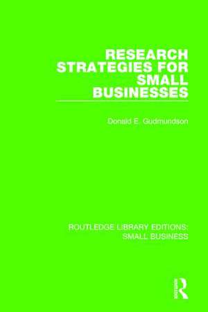 Research Strategies for Small Businesses de Don E. Gudmundson