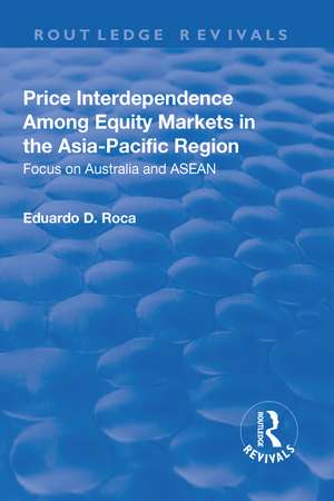 Price Interdependence Among Equity Markets in the Asia-Pacific Region: Focus on Australia and ASEAN de Eduardo Roca