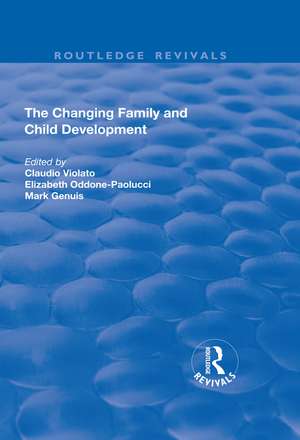 The Changing Family and Child Development de Claudio Violato