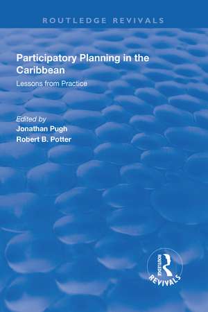 Participatory Planning in the Caribbean: Lessons from Practice de Robert Potter