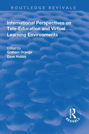 International Perspectives on Tele-Education and Virtual Learning Environments de Graham Orange