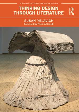 Thinking Design Through Literature de Susan Yelavich