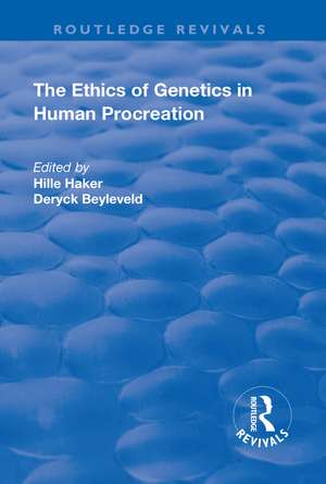 The Ethics of Genetics in Human Procreation de Hille Haker