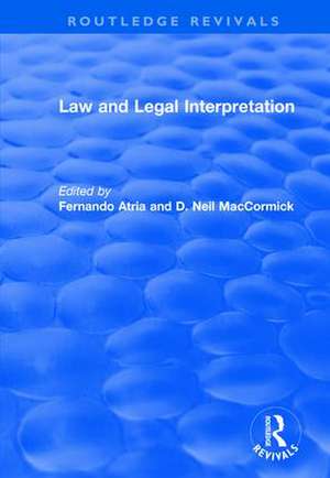 Law and Legal Interpretation de Fernando Atria Lemaitre