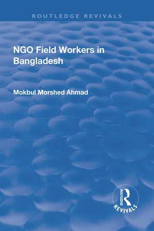 NGO Field Workers in Bangladesh de Mokbul Morshed Ahmad