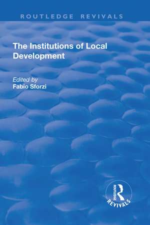 The Institutions of Local Development de Fabio Sforzi