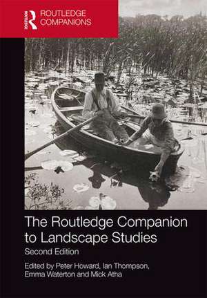 The Routledge Companion to Landscape Studies de Peter Howard