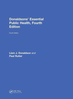 Donaldsons' Essential Public Health de Liam J. Donaldson