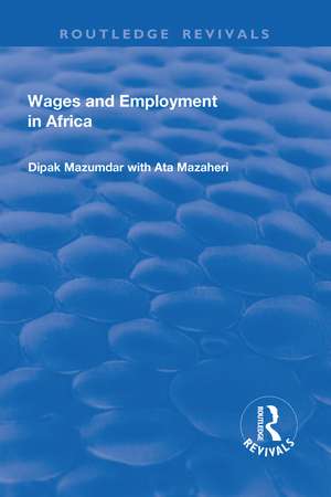 Wages and Employment in Africa de Dipak Mazumdar