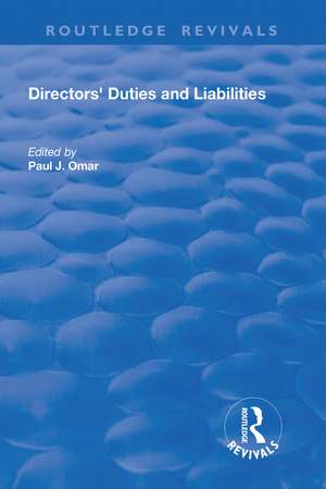 Directors' Duties and Liabilities de Paul J. Omar