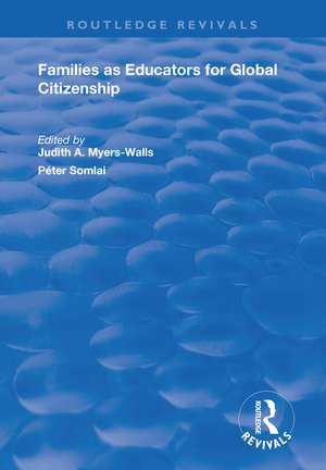 Families as Educators for Global Citizenship de Judith A. Myers-Walls