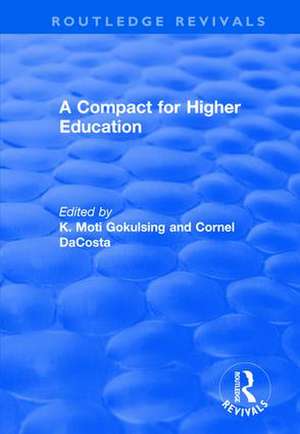 A Compact for Higher Education de K. Moti Gokulsing