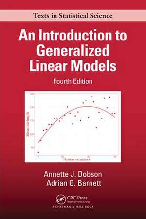 An Introduction to Generalized Linear Models de Annette J. Dobson