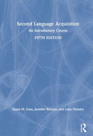 Second Language Acquisition: An Introductory Course de Susan M. Gass