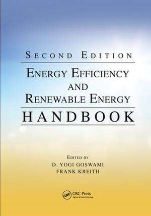 Energy Efficiency and Renewable Energy Handbook de D. Yogi Goswami