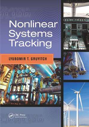 Nonlinear Systems Tracking de Lyubomir T. Gruyitch