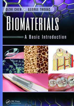 Biomaterials: A Basic Introduction de Qizhi Chen