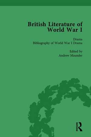 British Literature of World War I, Volume 5 de Andrew Maunder