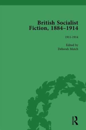 British Socialist Fiction, 1884–1914, Volume 5 de Deborah Mutch