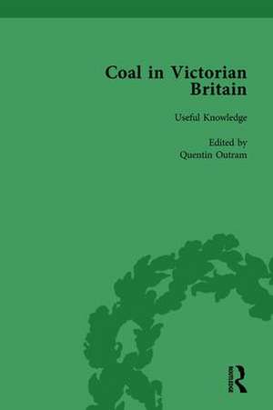 Coal in Victorian Britain, Part I, Volume 1 de John Benson