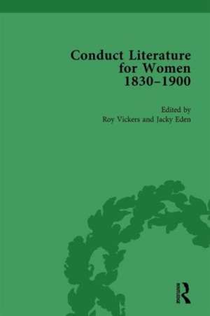 Conduct Literature for Women, Part V, 1830-1900 vol 1 de Jacky Eden