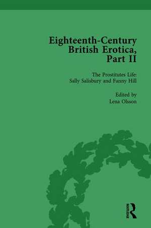 Eighteenth-Century British Erotica, Part II vol 4 de Lena Olsson