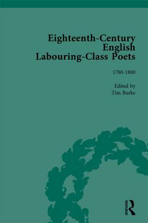 Eighteenth-Century English Labouring-Class Poets, vol 3 de John Goodridge