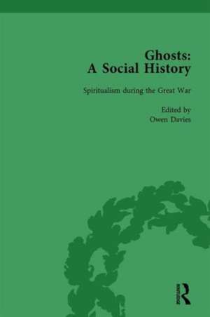 Ghosts: A Social History, vol 5 de Owen Davies