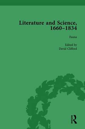 Literature and Science, 1660-1834, Part II vol 5 de Judith Hawley