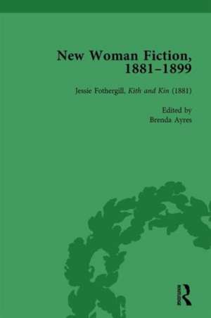 New Woman Fiction, 1881-1899, Part I Vol 1 de Carolyn W de la L Oulton