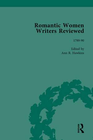 Romantic Women Writers Reviewed, Part II vol 4 de Ann R Hawkins