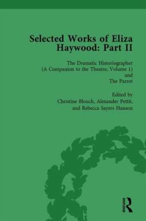 Selected Works of Eliza Haywood, Part II Vol 1 de Alex Pettit