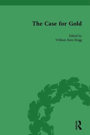 The Case for Gold Vol 1 de William Rees-Mogg