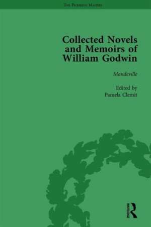 The Collected Novels and Memoirs of William Godwin Vol 6 de Pamela Clemit