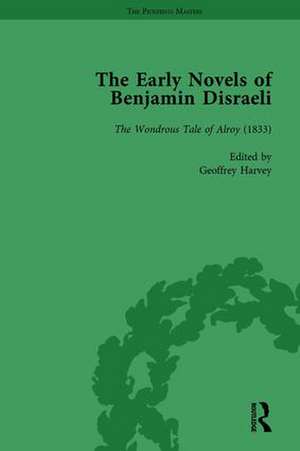 The Early Novels of Benjamin Disraeli Vol 4 de Daniel Schwarz