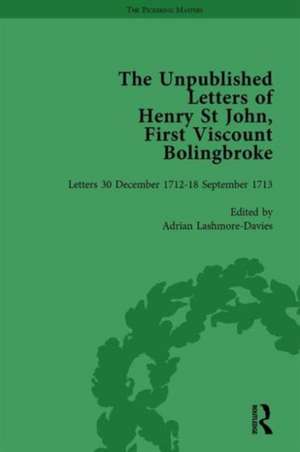 The Unpublished Letters of Henry St John, First Viscount Bolingbroke Vol 3 de Adrian Lashmore-Davies