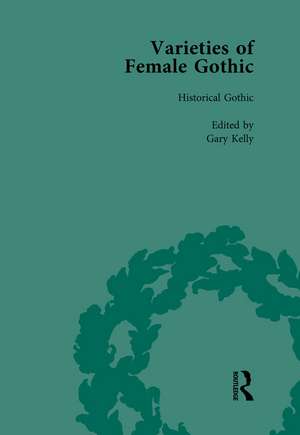 Varieties of Female Gothic Vol 5 de Gary Kelly