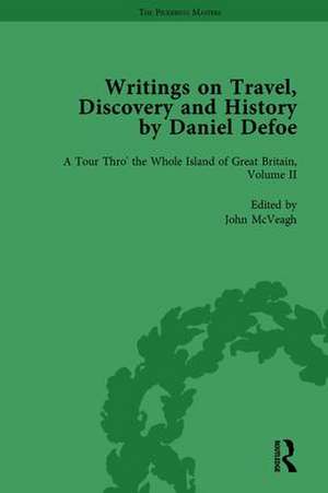 Writings on Travel, Discovery and History by Daniel Defoe, Part I Vol 2 de W. R. Owens