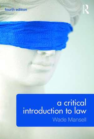 A Critical Introduction to Law de Wade Mansell